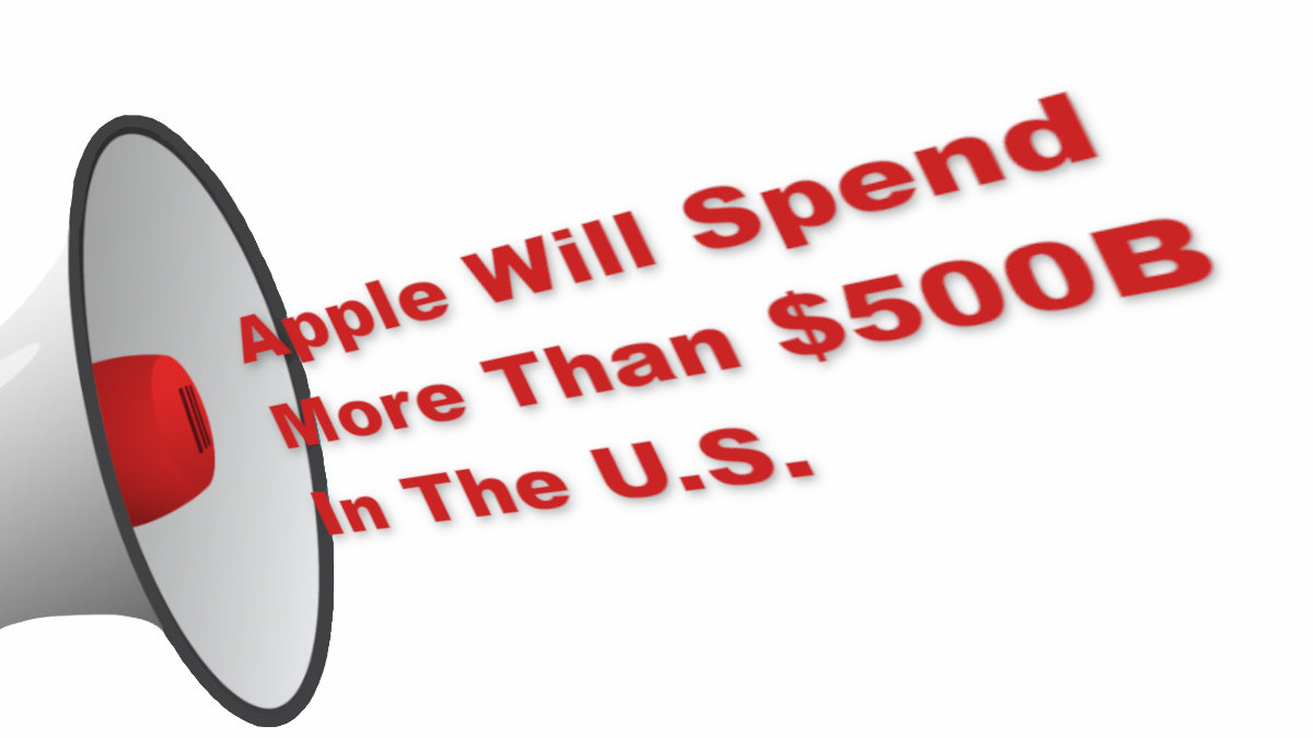 Apple $500 Billion Investment: Buy-the-Rumor, Sell-the-News Apple $500 Billion Investment: Buy-the-Rumor, Sell-the-News